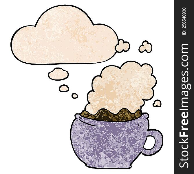 cartoon hot cup of coffee and thought bubble in grunge texture pattern style