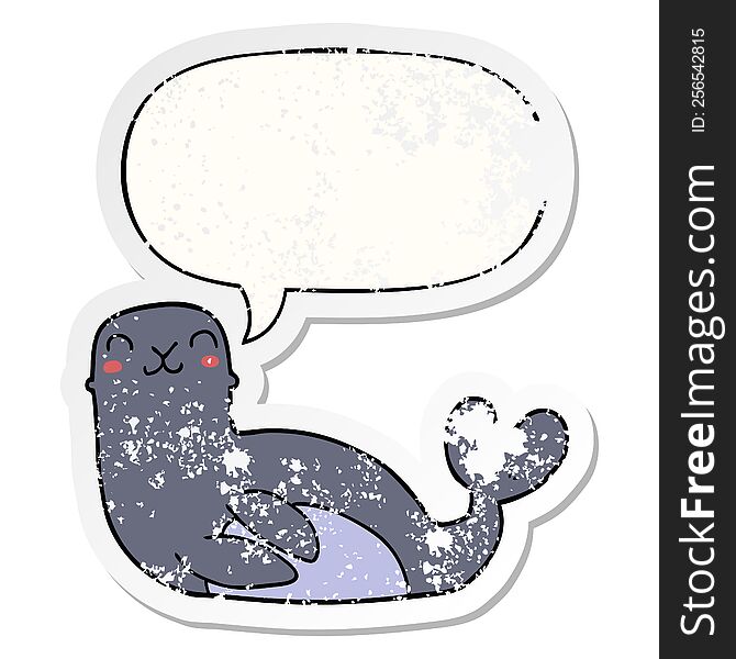 Cartoon Seal And Speech Bubble Distressed Sticker