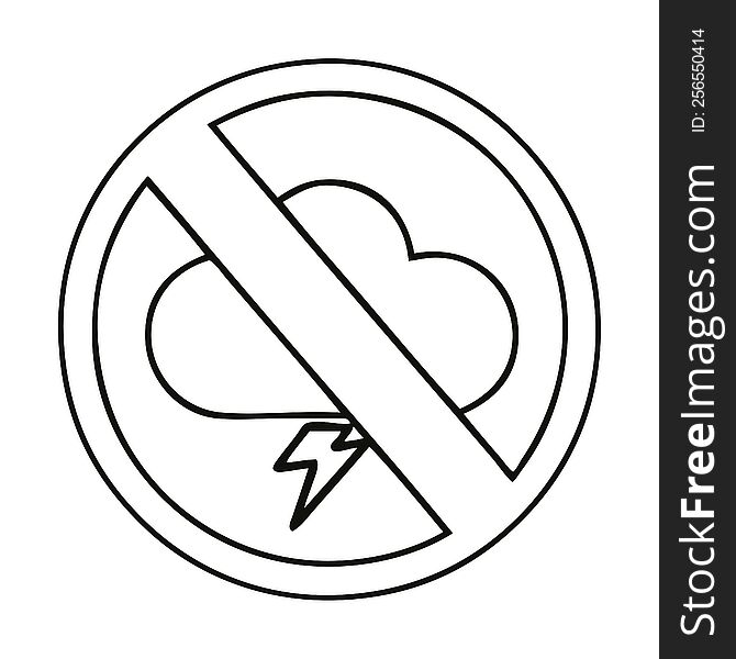 Line Drawing Cartoon No Storms Allowed Sign