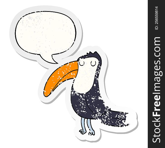 cartoon toucan with speech bubble distressed distressed old sticker. cartoon toucan with speech bubble distressed distressed old sticker