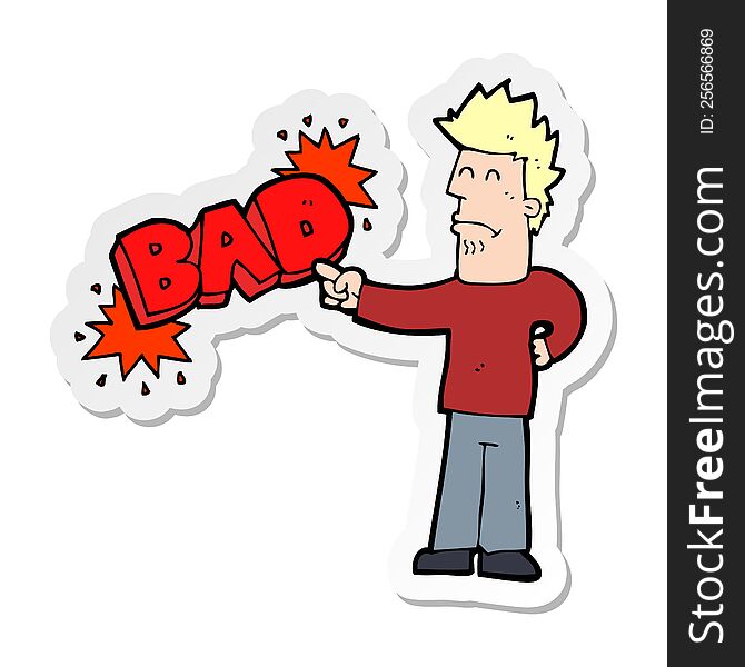 sticker of a cartoon man pointing out the bad
