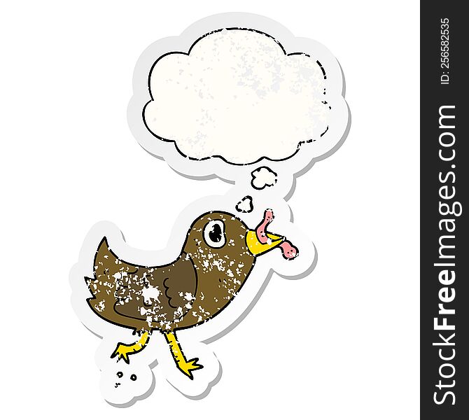 cartoon bird with worm with thought bubble as a distressed worn sticker