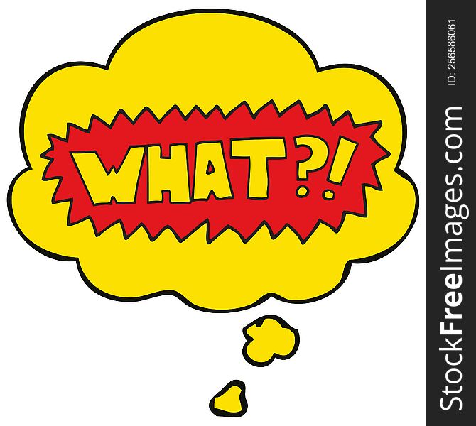 cartoon word What?! with thought bubble. cartoon word What?! with thought bubble