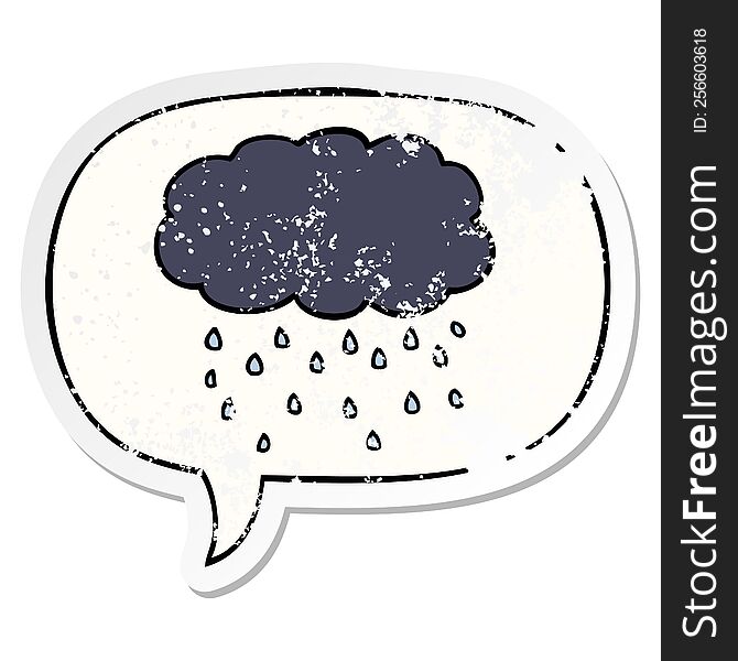 cartoon cloud raining with speech bubble distressed distressed old sticker. cartoon cloud raining with speech bubble distressed distressed old sticker
