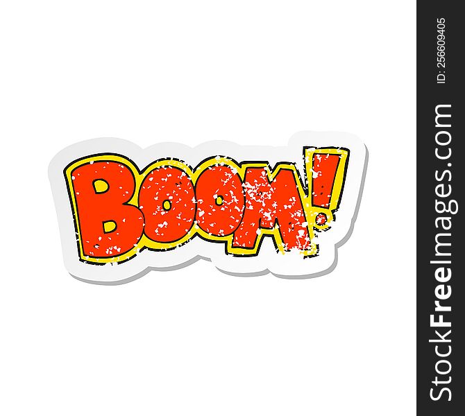 Retro Distressed Sticker Of A Cartoon Boom Symbol