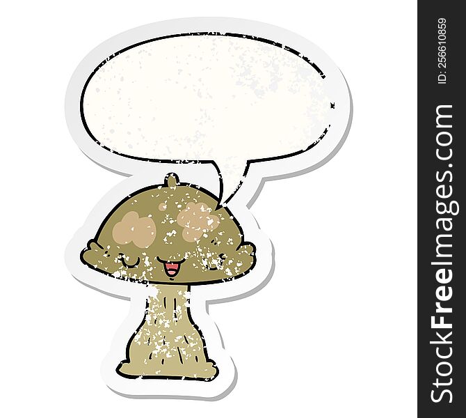 cartoon toadstool with speech bubble distressed distressed old sticker. cartoon toadstool with speech bubble distressed distressed old sticker