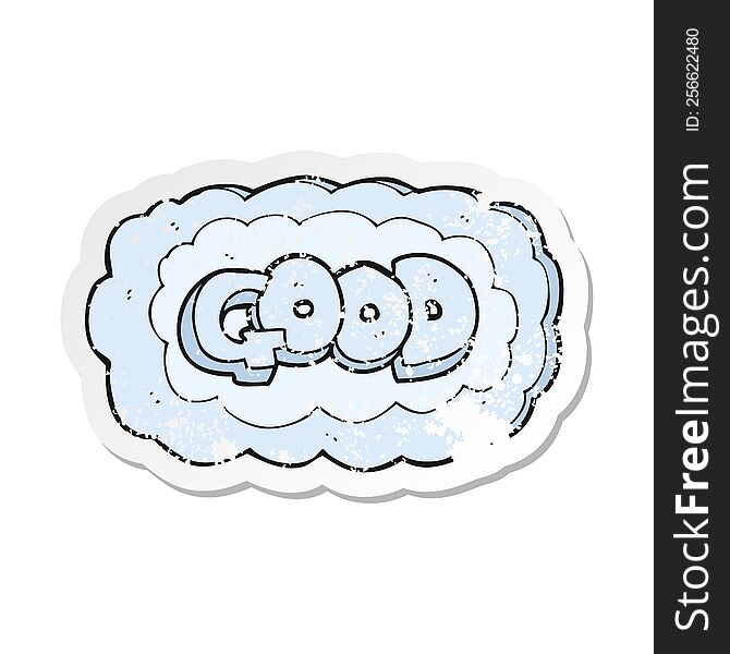 Retro Distressed Sticker Of A Cartoon Good Symbol