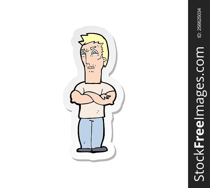 Sticker Of A Cartoon Annoyed Man With Folded Arms