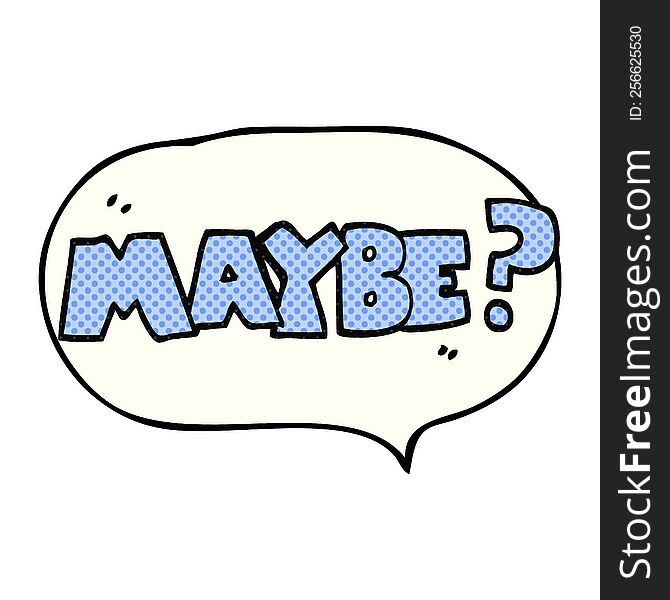 Maybe Comic Book Speech Bubble Cartoon Symbol