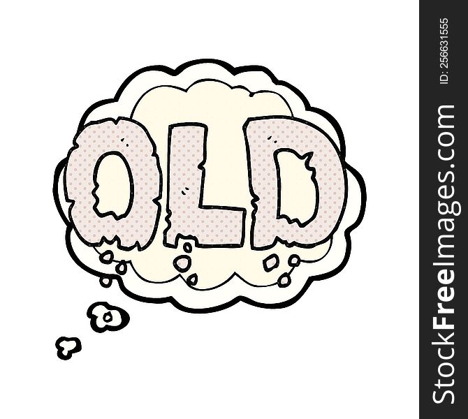 Thought Bubble Cartoon Word Old