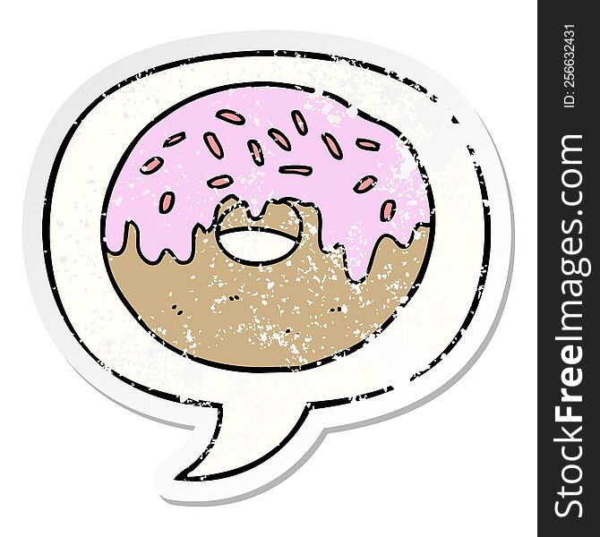 cartoon donut with speech bubble distressed distressed old sticker. cartoon donut with speech bubble distressed distressed old sticker