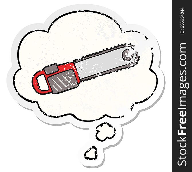 cartoon chainsaw with thought bubble as a distressed worn sticker