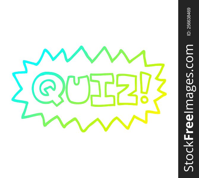 cold gradient line drawing of a cartoon quiz sign