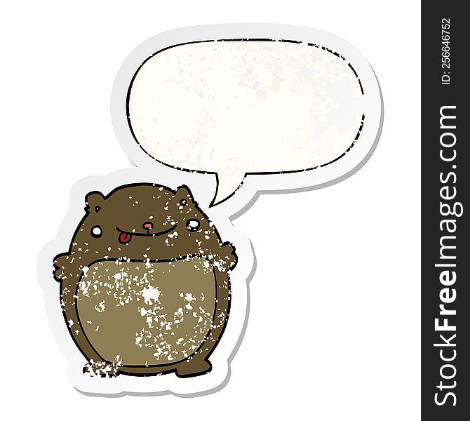 cartoon fat bear with speech bubble distressed distressed old sticker. cartoon fat bear with speech bubble distressed distressed old sticker