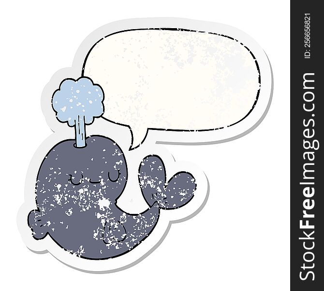 cute cartoon whale with speech bubble distressed distressed old sticker. cute cartoon whale with speech bubble distressed distressed old sticker