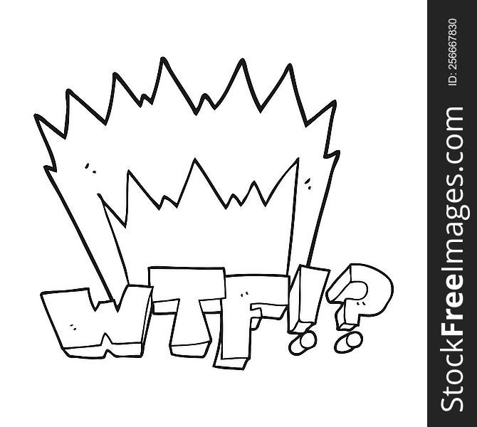 freehand drawn black and white cartoon WTF symbol