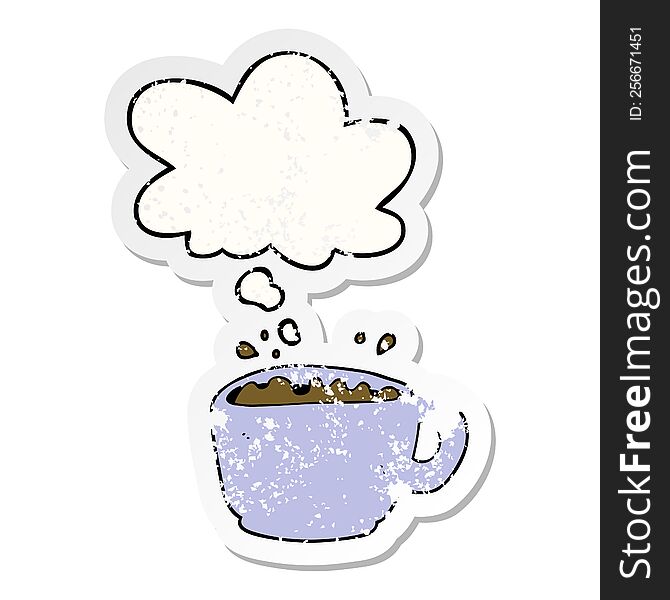 cartoon coffee cup with thought bubble as a distressed worn sticker