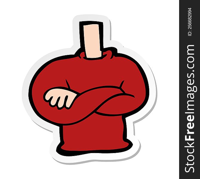 Sticker Of A Cartoon Folded Arms Body