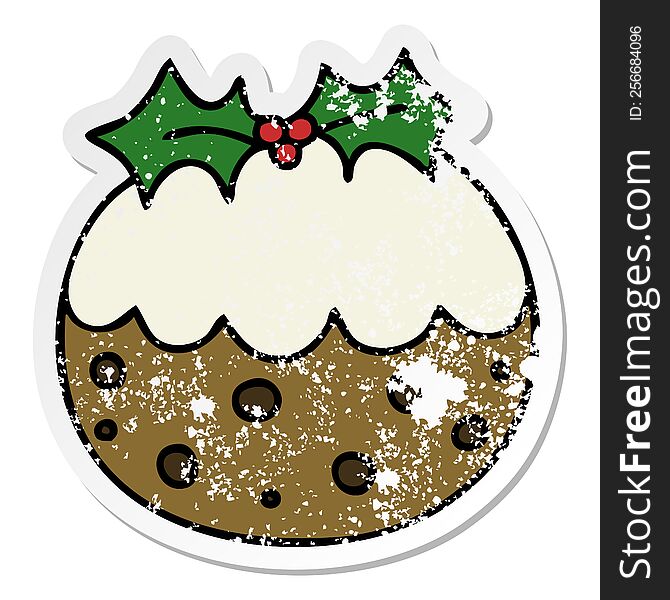 Distressed Sticker Of A Quirky Hand Drawn Cartoon Christmas Pudding