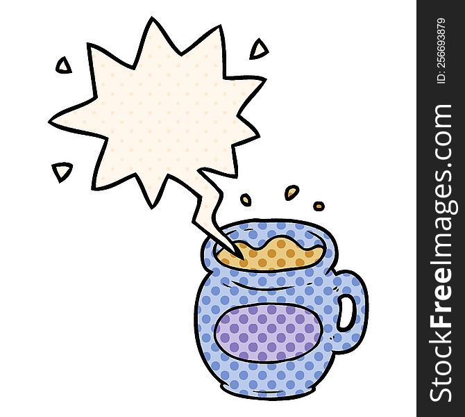 cartoon mug of coffee with speech bubble in comic book style