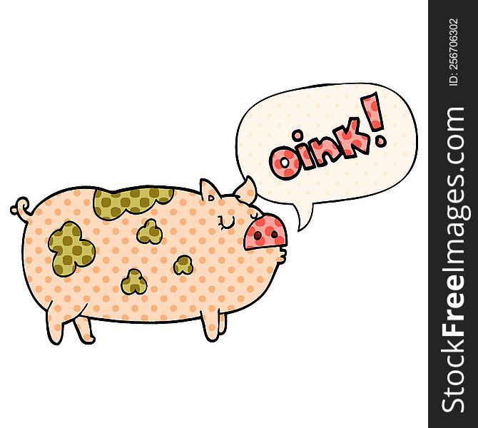 cartoon oinking pig with speech bubble in comic book style