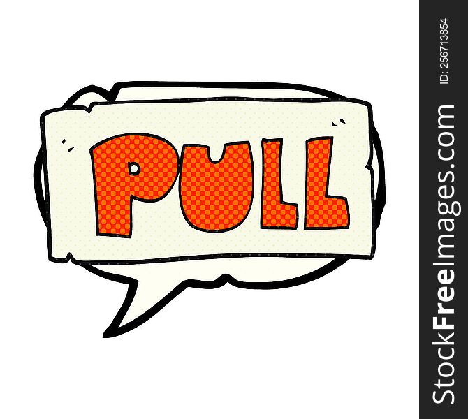 Comic Book Speech Bubble Cartoon Door Pull Sign