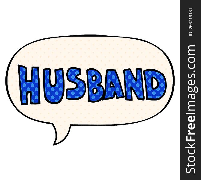 Cartoon Word Husband And Speech Bubble In Comic Book Style