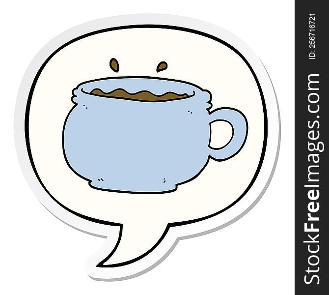 cartoon hot cup of coffee with speech bubble sticker