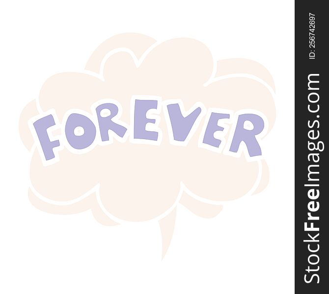 cartoon word Forever and speech bubble in retro style