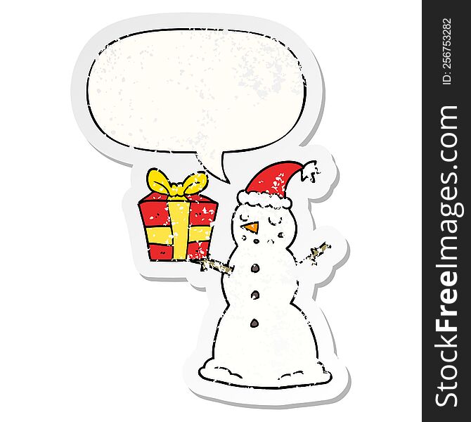 Cartoon Snowman And Present And Speech Bubble Distressed Sticker