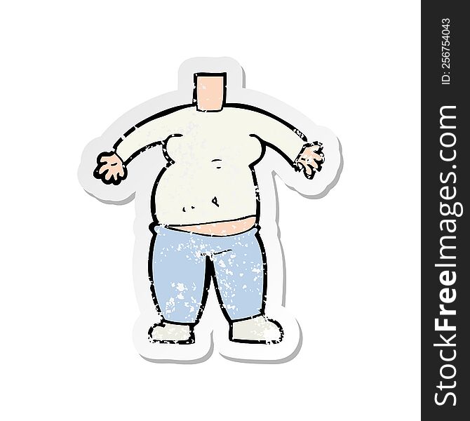 Retro Distressed Sticker Of A Cartoon Body