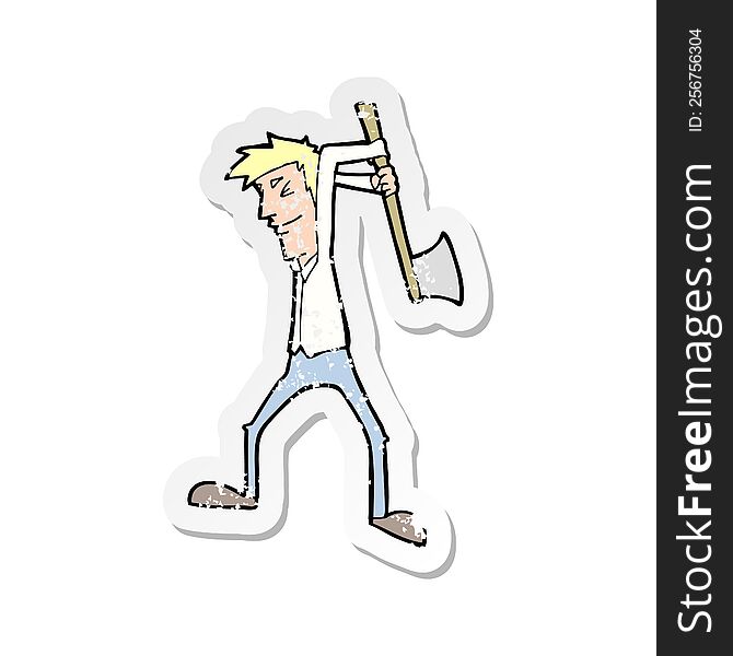 Retro Distressed Sticker Of A Cartoon Man Swinging Axe