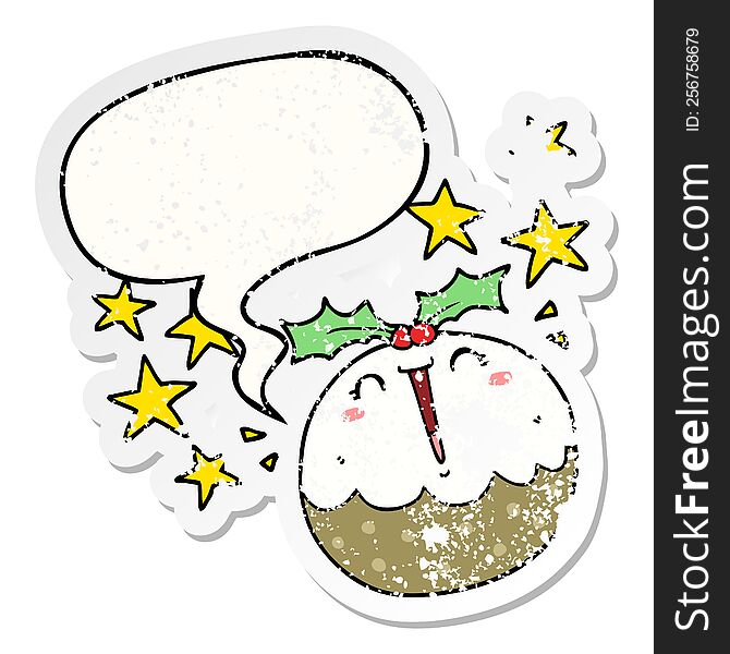 Cute Cartoon Happy Christmas Pudding And Speech Bubble Distressed Sticker