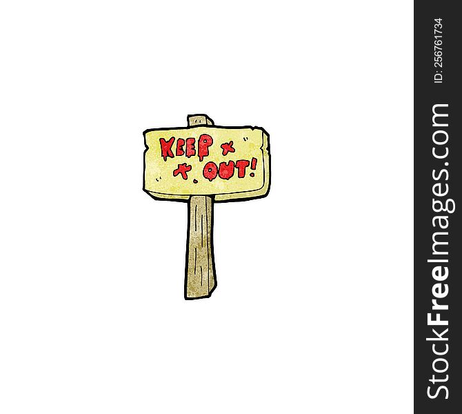 Cartoon Keep Out Sign