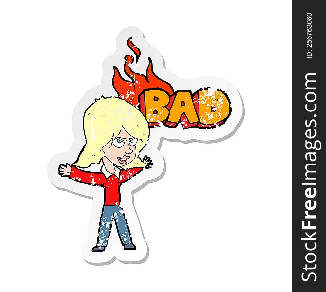 Retro Distressed Sticker Of A Cartoon Bad Woman