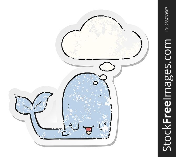 Cartoon Happy Whale And Thought Bubble As A Distressed Worn Sticker