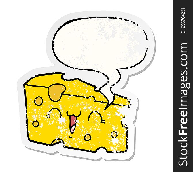 cartoon cheese with speech bubble distressed distressed old sticker. cartoon cheese with speech bubble distressed distressed old sticker