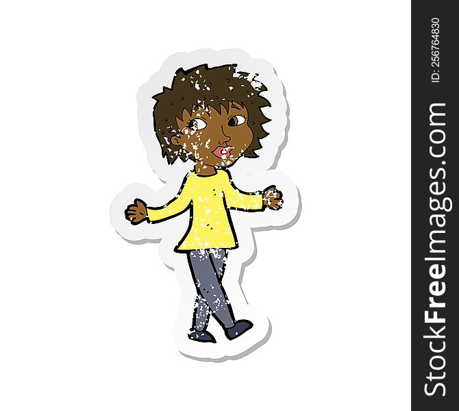 Retro Distressed Sticker Of A Cartoon Woman With No Worries