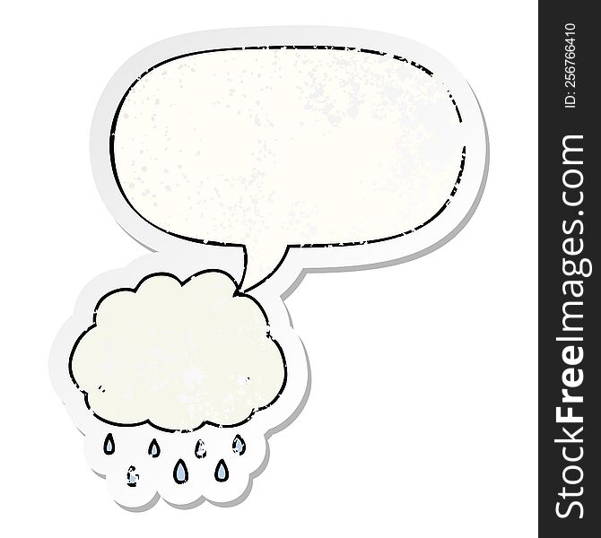 cartoon rain cloud with speech bubble distressed distressed old sticker. cartoon rain cloud with speech bubble distressed distressed old sticker