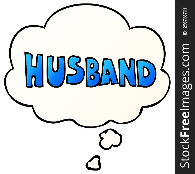 cartoon word husband with thought bubble in smooth gradient style