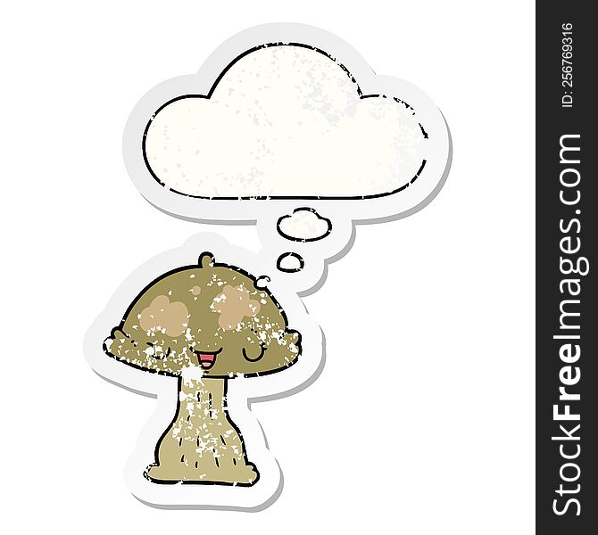 Cartoon Toadstool And Thought Bubble As A Distressed Worn Sticker