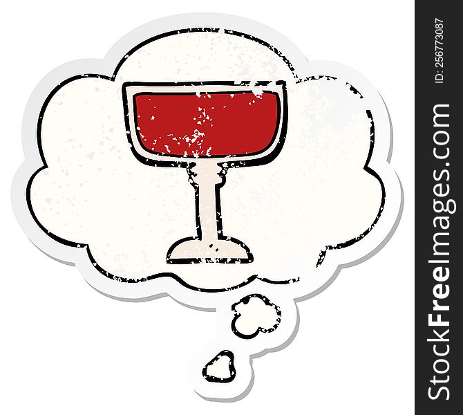 cartoon wine glass with thought bubble as a distressed worn sticker