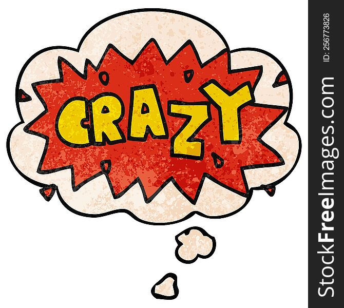 Cartoon Word Crazy And Thought Bubble In Grunge Texture Pattern Style