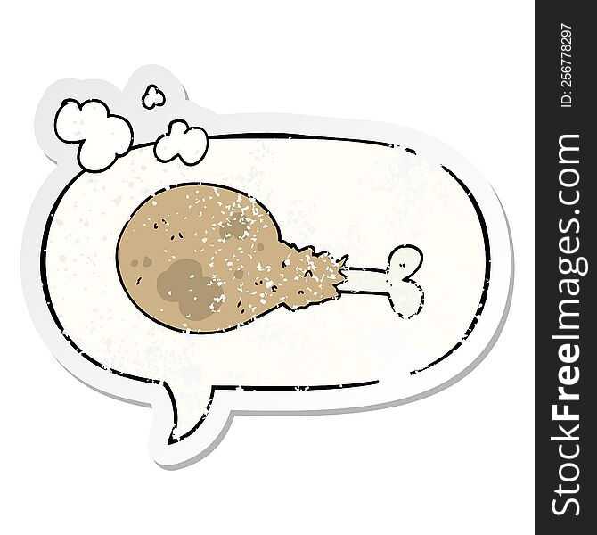cartoon cooked chicken leg with speech bubble distressed distressed old sticker. cartoon cooked chicken leg with speech bubble distressed distressed old sticker