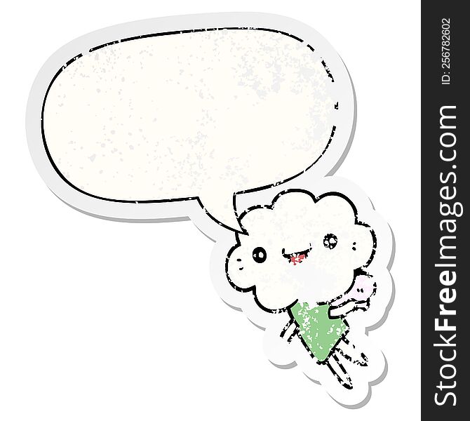 cartoon cloud head creature with speech bubble distressed distressed old sticker. cartoon cloud head creature with speech bubble distressed distressed old sticker