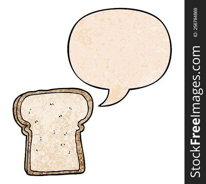 Cartoon Slice Of Bread And Speech Bubble In Retro Texture Style