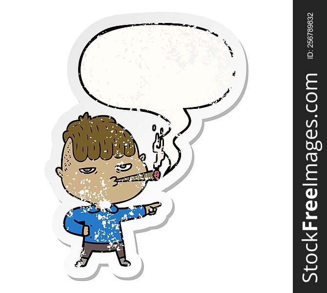 cartoon man smoking with speech bubble distressed distressed old sticker. cartoon man smoking with speech bubble distressed distressed old sticker