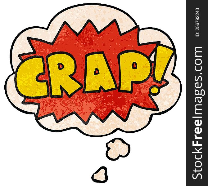 Cartoon Word Crap! And Thought Bubble In Grunge Texture Pattern Style