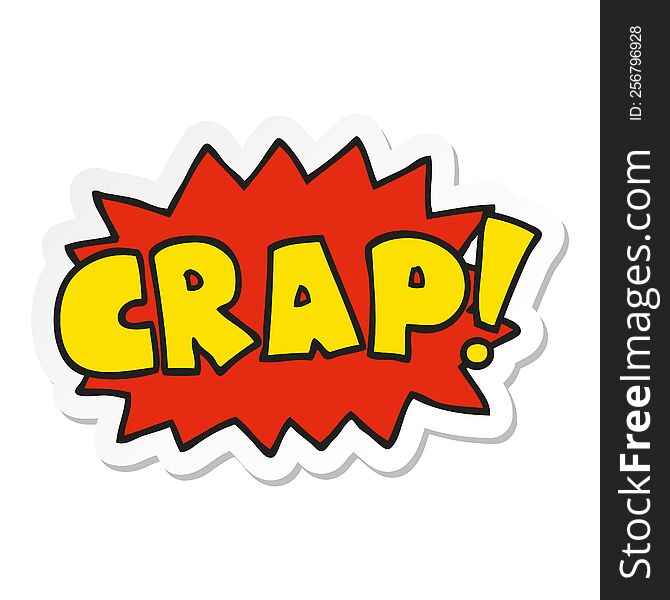 sticker of a cartoon word Crap