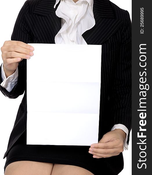 Blank paper holding by business woman isolated over white background. You can put your message on the paper. Blank paper holding by business woman isolated over white background. You can put your message on the paper